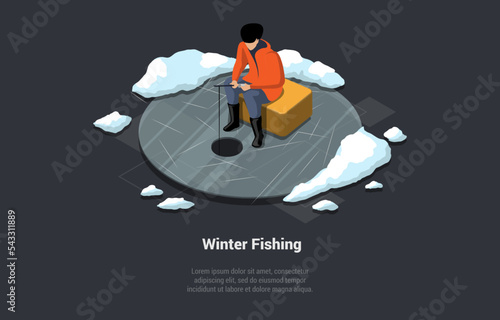 Winter Fishing, Personal Hobby Concept. Fisherman on Lake Fishing Through a Hole. Character Relaxing Outdoors With Rod. Man With Spinning On Fishing Chair. Isometric 3D Cartoon Vector Illustration