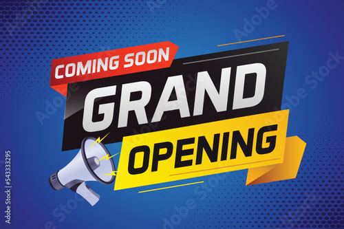 coming soon grand opening word concept vector illustration with megaphone and 3d, web, mobile app, poster, banner, flyer, background, gift card, coupon, label, wallpaper
