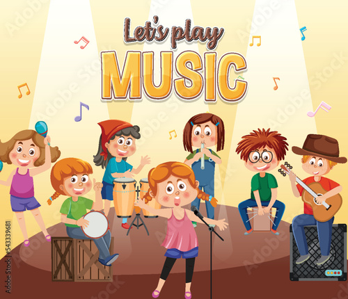 Lets play music text with children music band