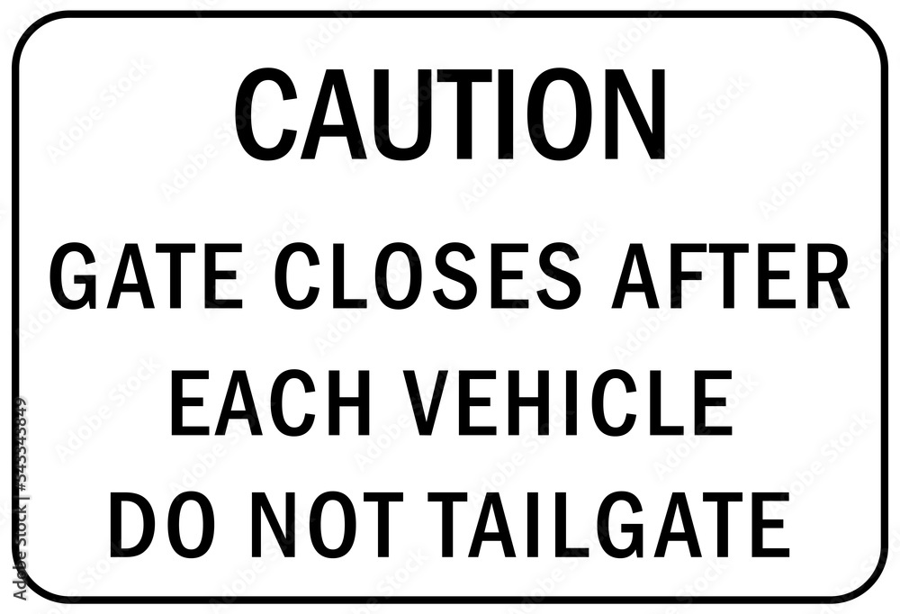 Parking lot garage sign and label beware of gate
