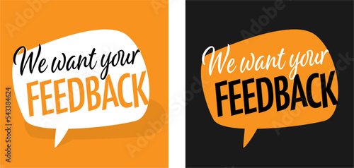 We want your feedback