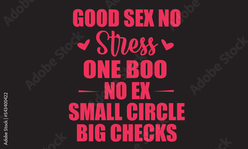 Good Sex No Stress One Boo No Ex Small Circle Big Checks Design 