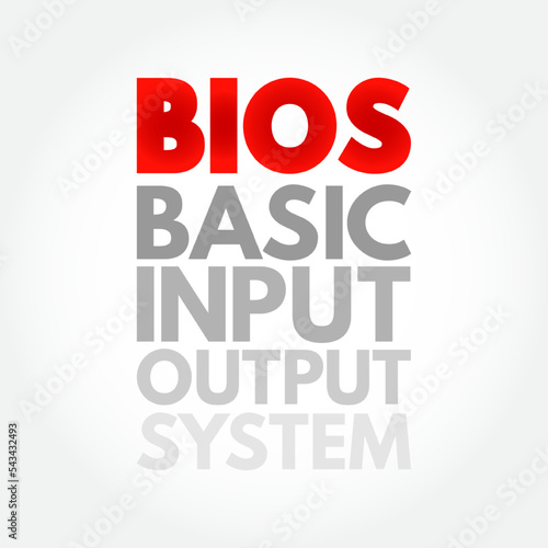BIOS - Basic Input Output System is firmware used to provide runtime services for operating systems and programs, acronym concept background