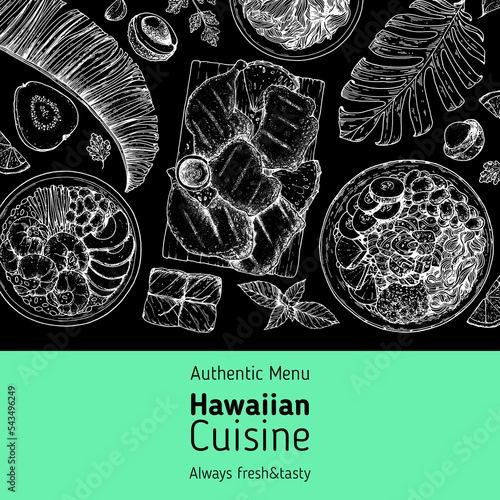 Hawaiian food top view vector illustration. Food menu design template. Hand drawn sketch. Hawaiian food menu. Vintage style. Huli chicken, Kalua Pork, Poke Bowl, Lau Lau.