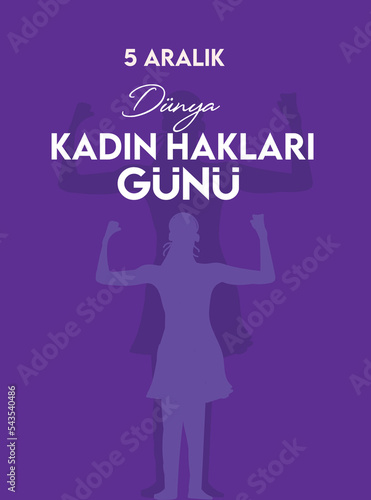 5 Aralik Kadin Haklari gunu. Translation: 5 December Womens Rights Day
