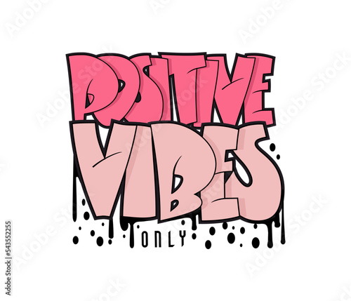 Hand written lettering Positive Vibes only. Vector illustration .