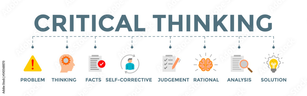 Critical thinking icon banner web illustration with problem, thinking, facts, self corrective, judgement, rational, analysis, and solution icon for facts analysis Critical thinking icon banner web illustration with problem, thinking, facts, self corrective, judgement, rational, analysis, and solution icon for facts analysis