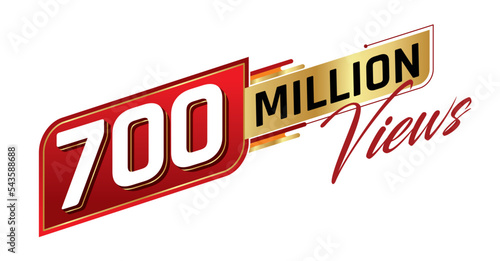 700 million views isolated on background. Vector illustration.