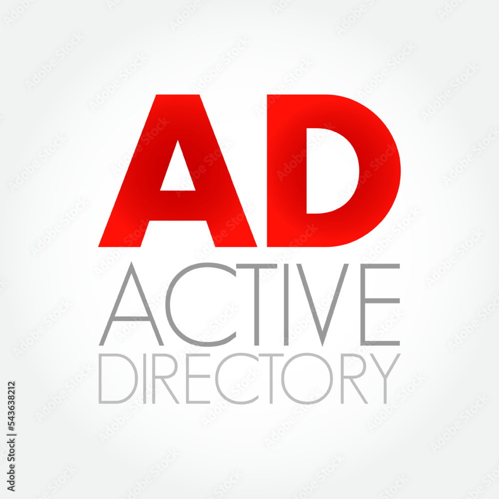 AD - Active Directory is a database and set of services that connect users with the network resources they need to get their work done, acronym concept background AD - Active Directory is a database and set of services that connect users with the network resources they need to get their work done, acronym concept background