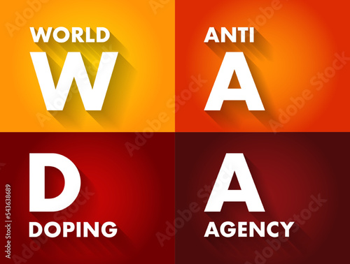 WADA World Anti Doping Agency - foundation initiated by the International Olympic Committee to promote, coordinate, and monitor the fight against drugs in sports, acronym text concept background
