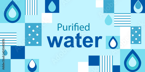Purified water. Drinking water. Banner with blue background