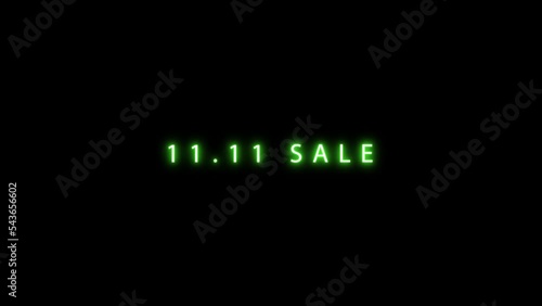 4K inscription 11.11 SALE lights up with a green neon color. 11.11 Online Shopping sale Alpha Channel. 11.11 sale animation. Copy space photo