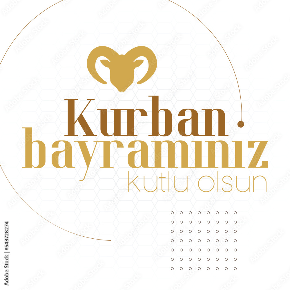 Fototapeta premium Feast of the Sacrif (Eid al-Adha Mubarak) Feast of the Sacrifice Greeting. (Turkish: Kurban Bayraminiz Kutlu Olsun). Holy days of muslim community. Social Media, Greeting Card.