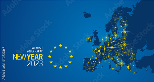 We wish you a Happy New Year 2023 Europe yellow stars flag Christmas energy light sparkler firework over EU map blue background