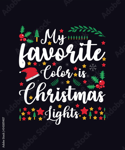 My favorite color is christmas lights christmas t shirt design