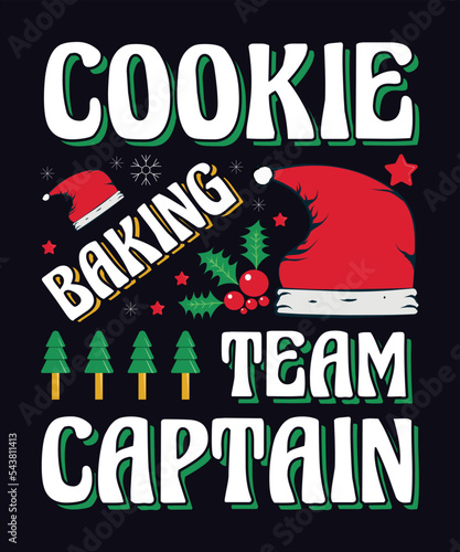 cookie baking team captain Christmas typography poster and t shirt design