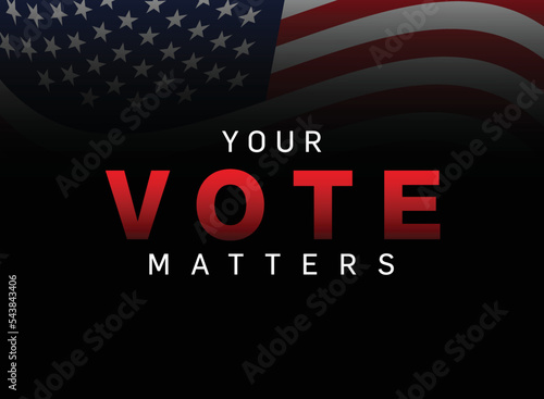 Your Vote matters concept vector illustration. USA Voting Background - Vector background of election.