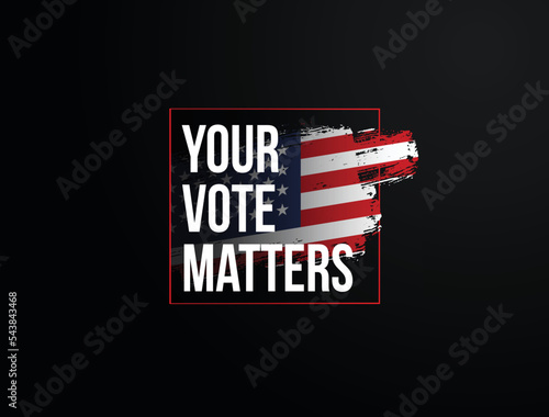 Your Vote matters concept vector illustration. USA Voting Background - Vector background of election.