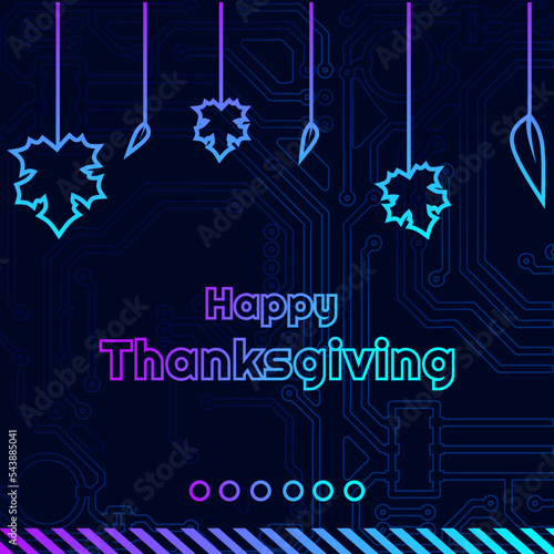 Thanksgiving cyberpunk design with dark background. Abstract technology vector holiday illustration.