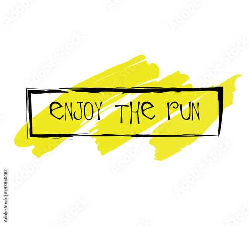 minimal vector design with enjoy the run slogan and yellow strokes on white background