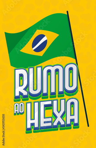 Arte de torcida para o Brasil na copa do mundo. Rumo ao hexa estilizado para campanhas de futebol com fundo amarelo e textura da onça parda.