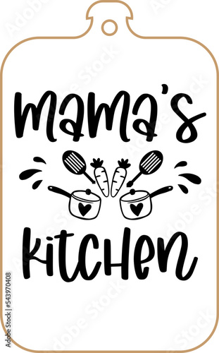 Kitchen apron poster design with cutting board text hand written lettering. Kitchen wall decoration, sign, quote. Cooking kitchen quote saying vector. Mama's kitchen