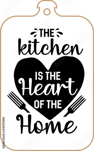 Kitchen apron poster design with cutting board text hand written lettering. Kitchen wall decoration, sign, quote. Cooking kitchen quote saying vector. The kitchen is the heart of the home