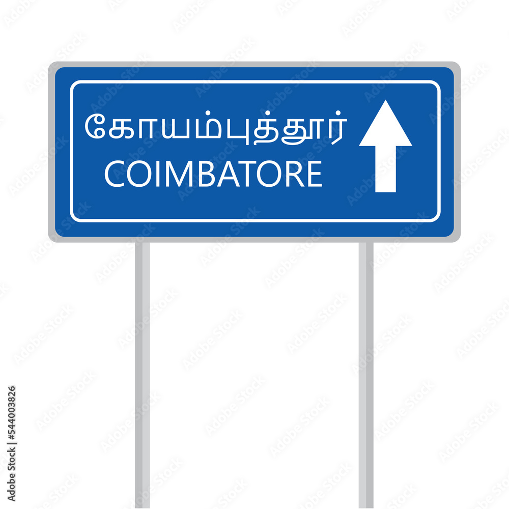 Coimbatore go straight arrow road sign board vector illustration Coimbatore go straight arrow road sign board vector illustration