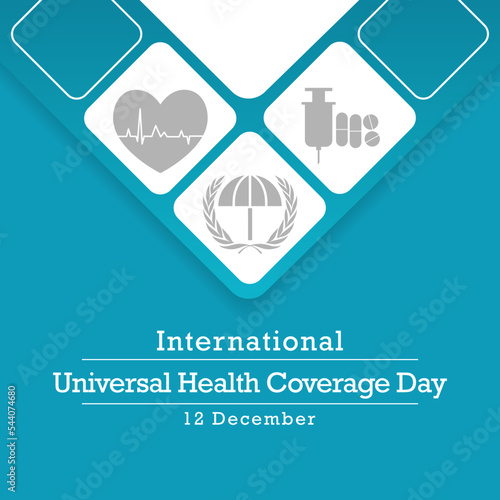 Universal Health Coverage day (UHC) is observed every year on December 12, Aims to raise awareness of the need for strong, equitable and resilient health systems. Vector illustration