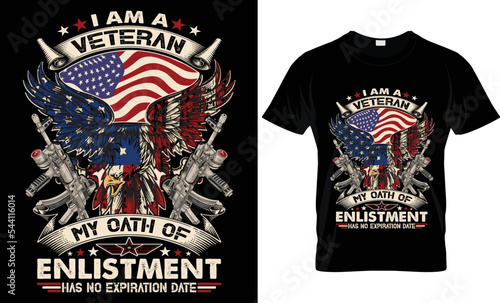 i am a veteran my oath of enlistment has no expiration date t-shirt design.