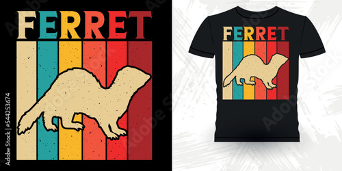 Men Women Animal Lover Funny Ferret Owner Retro Vintage Ferret T-Shirt Design
