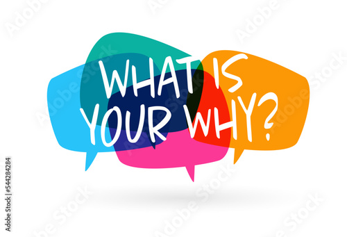 What is your why ?