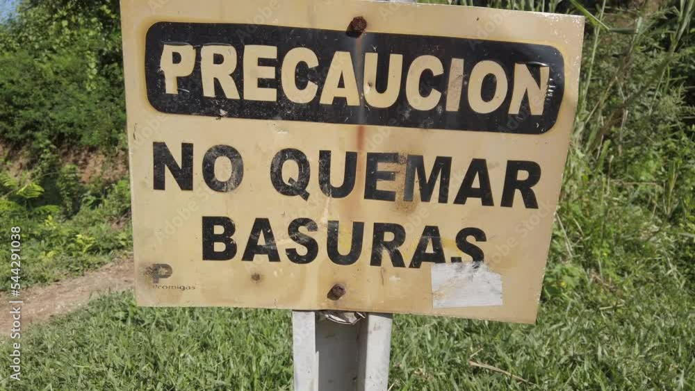 Colombia 2022 sign with the words do not burn garbage, no quemar basura
