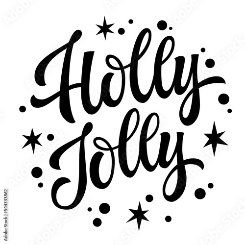 Simple elegant calligraphy Christmas lettering, Holly Jolly. Creative vector typography design with stars ant snowflakes. Isolated black and white illustration