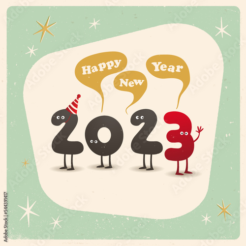 Fun Vintage style greeting card - Happy New Year 2023 - Editable, grunge effects can be easily removed for a brand new, clean sign. Vector.	