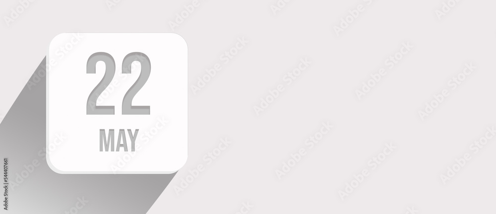 May 22nd. Day 22 of month, Calendar date. Calendar leaf icon on white with sunlight and long shadow, flat design. Spring month, day of the year concept. May 22nd. Day 22 of month, Calendar date. Calendar leaf icon on white with sunlight and long shadow, flat design. Spring month, day of the year concept.