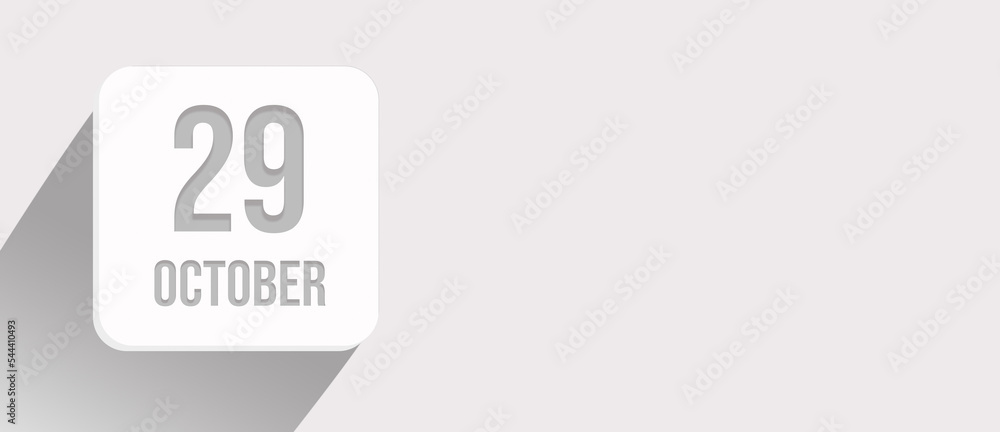 October 29th. Day 29 of month, Calendar date. Calendar leaf icon on white with sunlight and long shadow, flat design. Autumn month, day of the year concept. October 29th. Day 29 of month, Calendar date. Calendar leaf icon on white with sunlight and long shadow, flat design. Autumn month, day of the year concept.