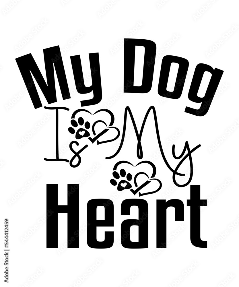 Dog Svg, Dog Svg Bundle, Dog Svg TShirt, Dog Shirt, Cricut Designs