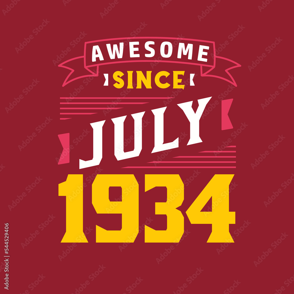 Awesome Since July 1934. Born in July 1934 Retro Vintage Birthday