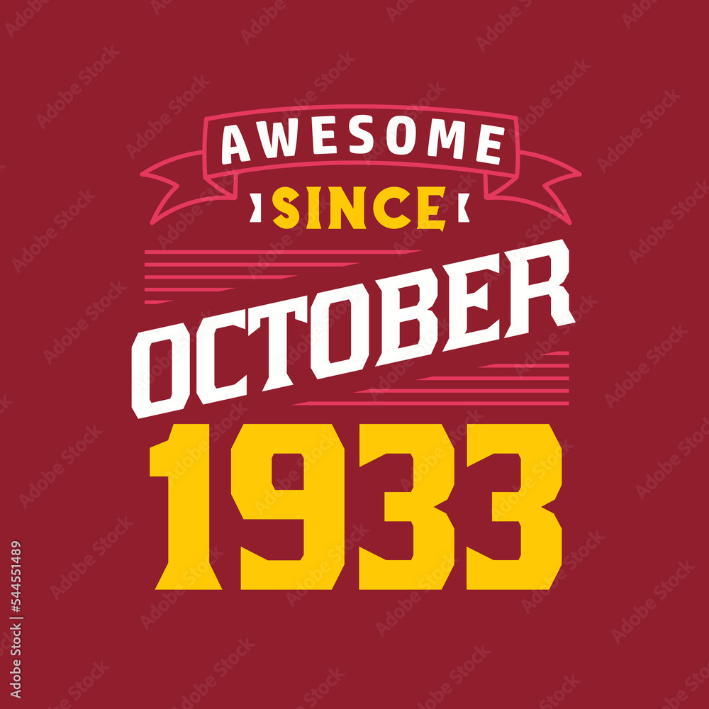 Obraz premium Awesome Since October 1933. Born in October 1933 Retro Vintage Birthday