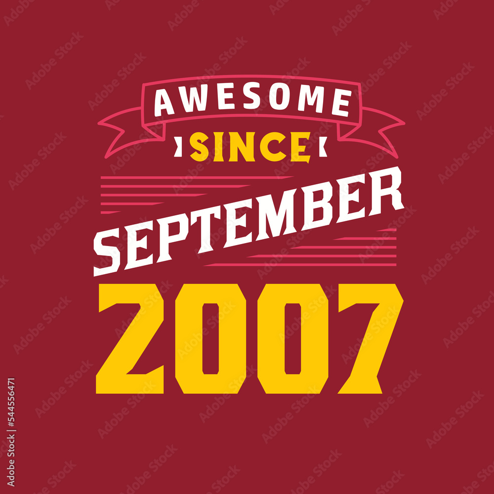 Awesome Since September 2007. Born in September 2007 Retro Vintage Birthday