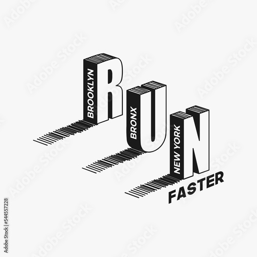 Run faster  typography, tee shirt graphics, vectors
