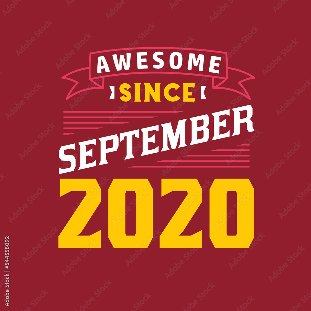 Awesome Since September 2020. Born in September 2020 Retro Vintage Birthday