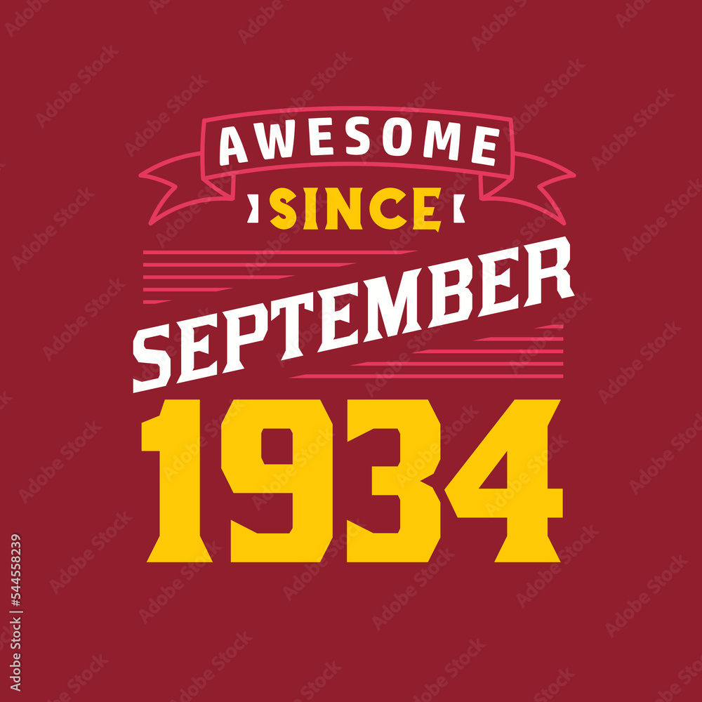 Obraz premium Awesome Since September 1934. Born in September 1934 Retro Vintage Birthday