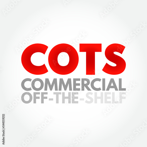 COTS - Commercial Off-the-Shelf acronym, business concept background