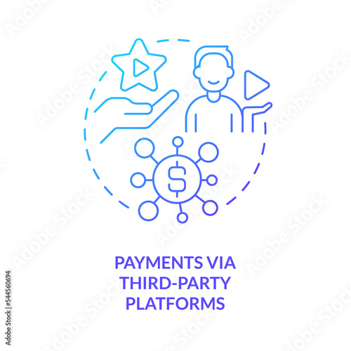 Third party payment system blue gradient concept icon. Blogger profit. Online streaming benefit abstract idea thin line illustration. Isolated outline drawing. Myriad Pro-Bold font used