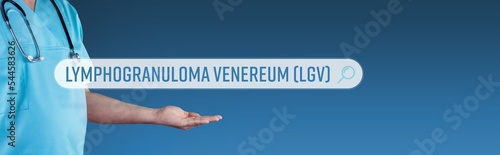 Lymphogranuloma venereum (LGV). Doctor stretches out hand. Browser search with text hovers over it. Medicine online on the internet photo