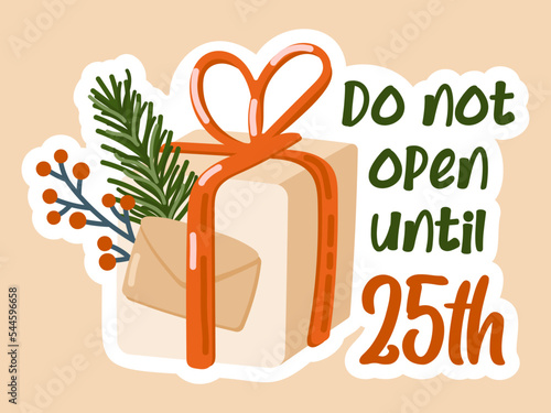 Do not open until 25th. Christmas small business packaging vector sticker