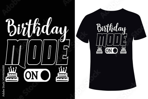 Birthday mode on t-shirt design template