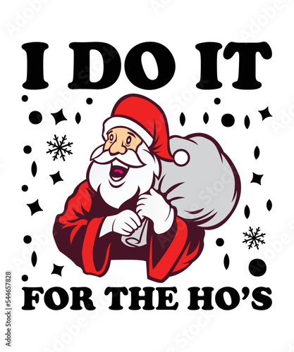 I do it for the ho’s